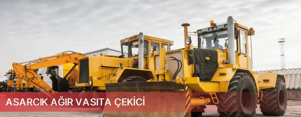 Asarcık İlçemi Ağır Vasıta Çekici